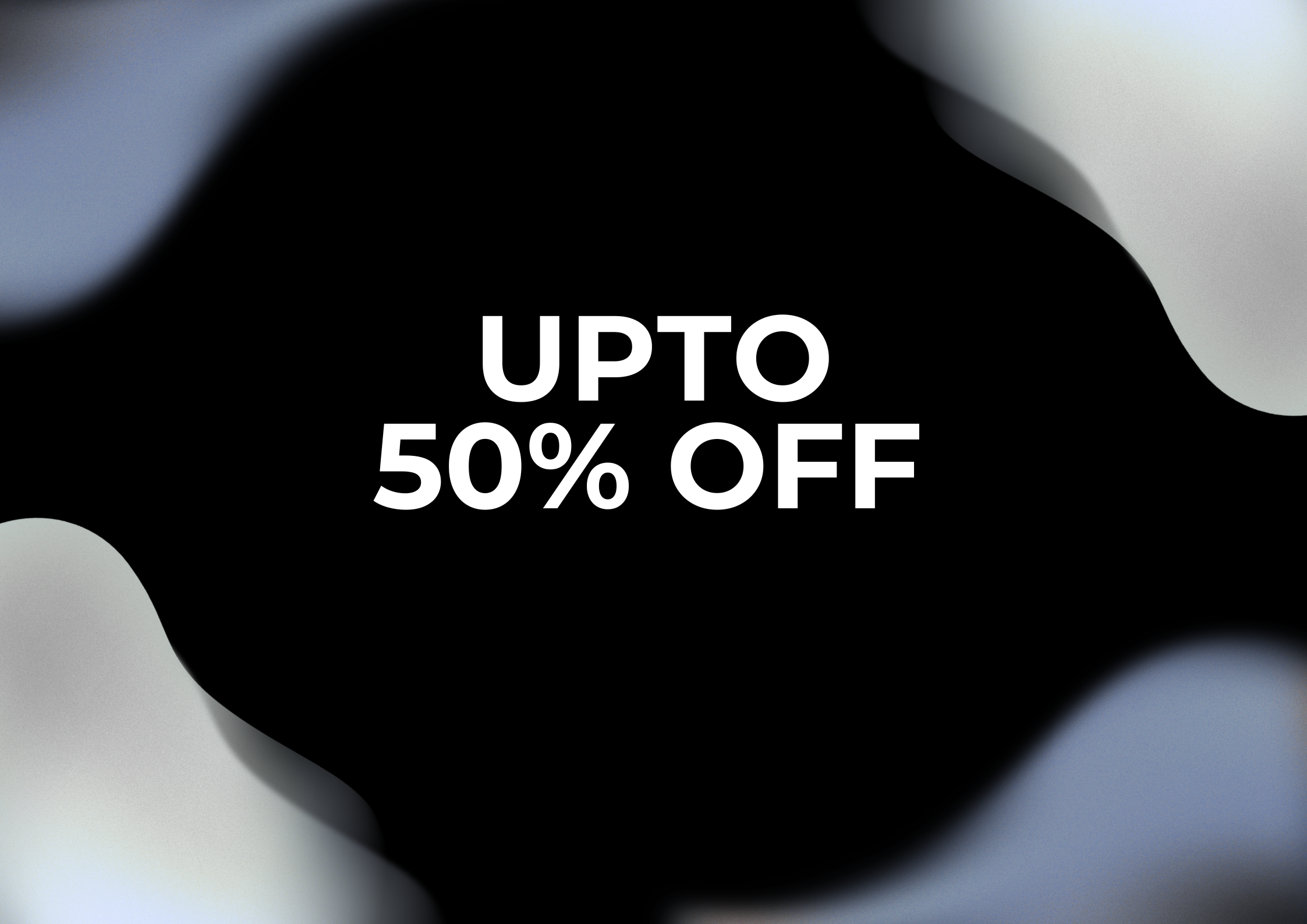 Promotional text 'UPTO 50% OFF' on a black and gray abstract background